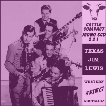 Texas Jim Lewis - Western Swing Nostalgia = Cattle CCD 221
