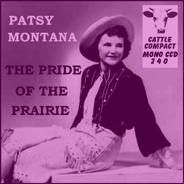 Patsy Montana - The Pride Of The Prairie = Cattle LP 240