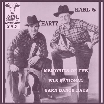 Karl (Davis) & Harty (Taylor) - Memories Of The WLS National Barn Dance Days = Cattle CCD 245