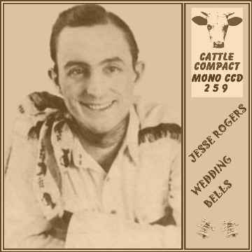 Jesse Rogers - Wedding Bells = Cattle CCD 259