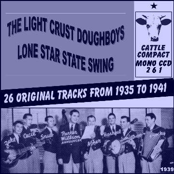 The Light Crust Doughboys - Lone Star State Swing = Cattle CCD 261