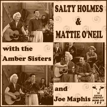 Salty Holmes & Mattie O'Neil with the Amber Sisters and Joe Maphis = Cattle CCD 289