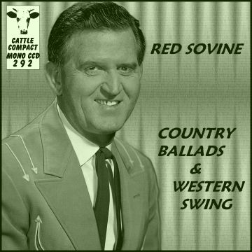 Red Sovine - Country Ballads And Western Swing = Cattle CCD 292