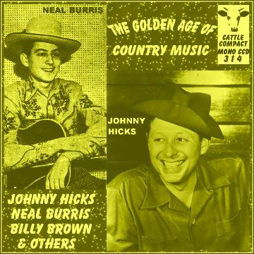 Johnny Hicks
Country Choir
Neal Burris
Billy Brown