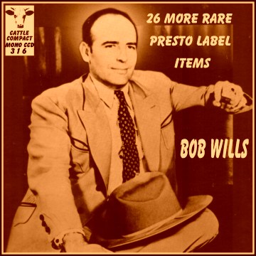 Bob Wills - 26 More Presto Label Items = Cattle CCD 316