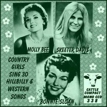 Bonnie Sloan
Jeannie Ackers
Wilma Lee Cooper
June Carter
Little Country Girls
Sally Briggs
Goldie Hill
Carter Sisters
Cindy Walker
Molly Bee
Judy Hayden
Beaver Valley Sweethearts
Betty Foley
Dale Evans
Rita Robbins
Skeeter Davis
Jean Shepard