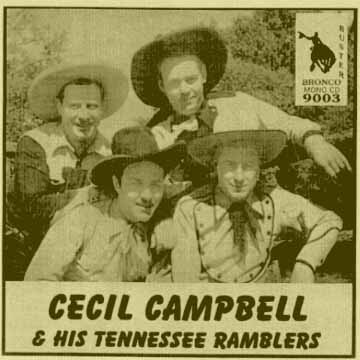 Cecil Campbell and his Tennessee Ramblers = Bronco Buster CD 9003