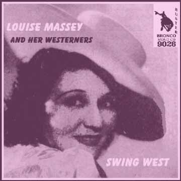 Louise Massey - Swing West = Bronco Buster CD 9026
