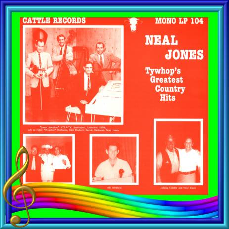 Neal Jones - Tywhop's Greatest Country Hits = Cattle LP 104