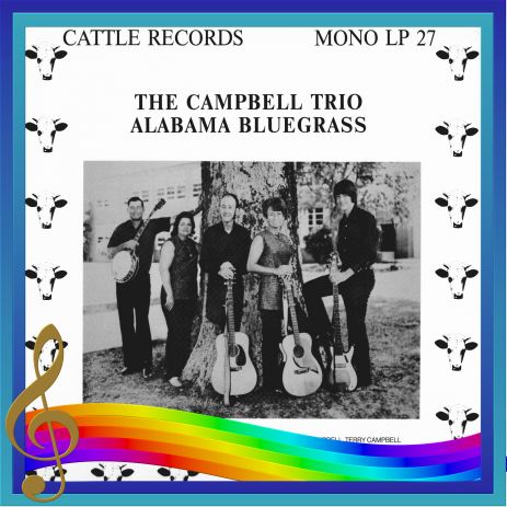 The Campbell Trio - Alabama Bluegrass = Cattle LP 27