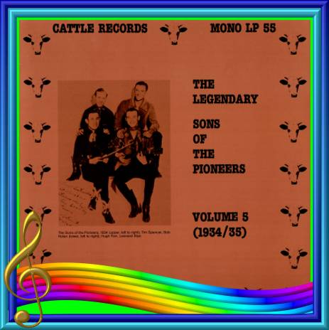 The Sons Of The Pioneers - The Legendary Sons Of The Pioneers Volume 5 = Cattle LP 55