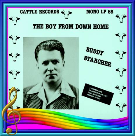 Buddy Starcher - The Boy From Down Home = Cattle LP 58