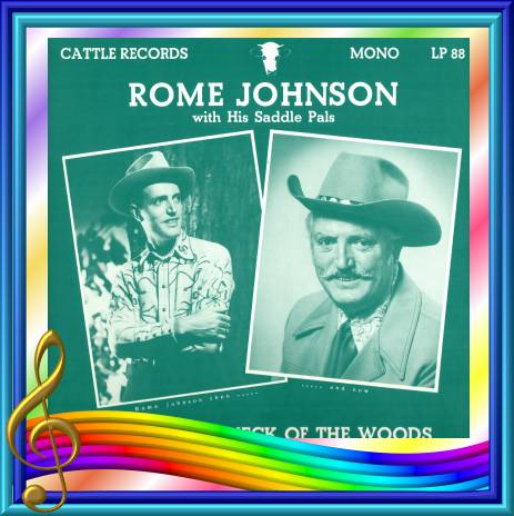 Rome Johnson - Down In My Neck Of The Woods = Cattle LP 88