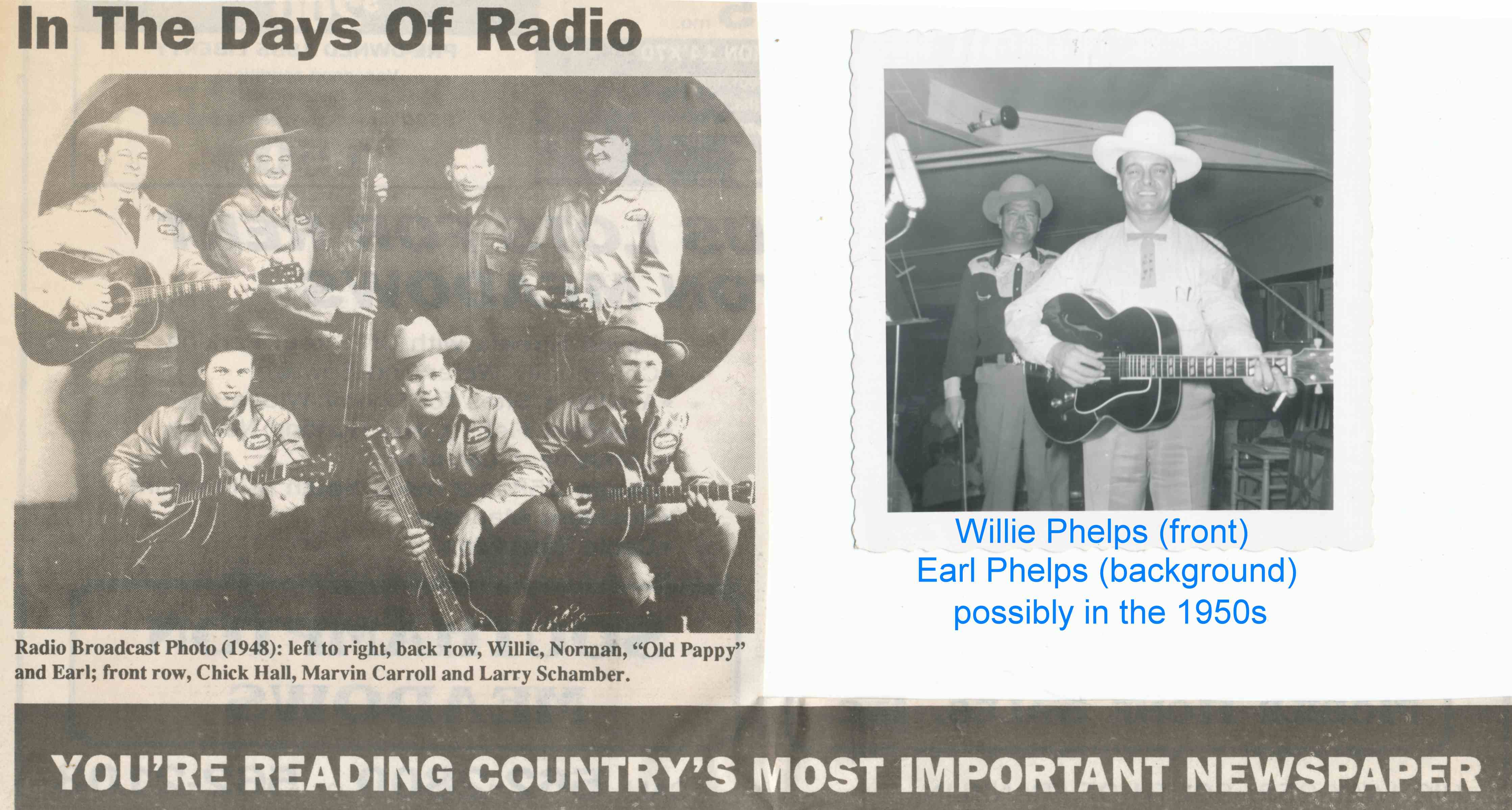 Willie, Norman and Earl Phelps, Old Pappy, Chuck Hall, Marvin Carroll, Larry Schamber